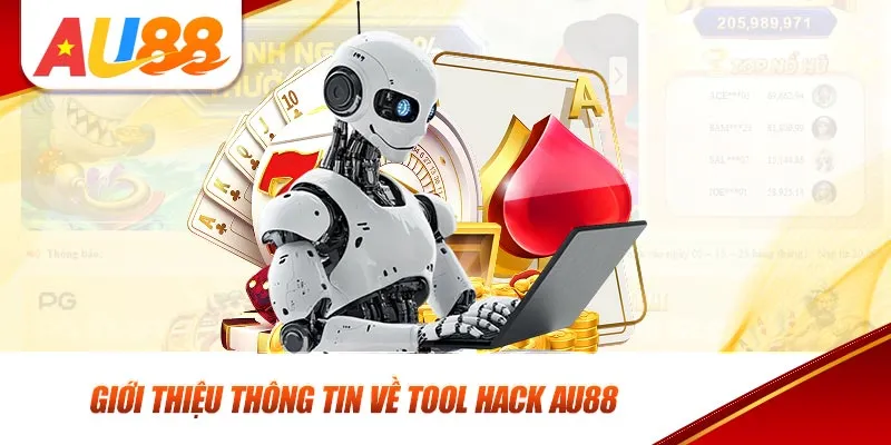 Giới thiệu thông tin về tool hack AU88